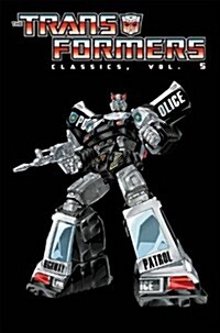 Transformers Classics Volume 5 (Paperback)