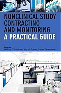 Nonclinical Study Contracting and Monitoring: A Practical Guide (Paperback)