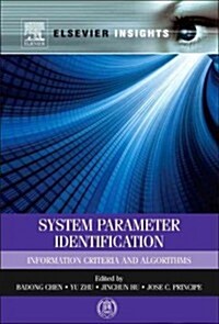 System Parameter Identification: Information Criteria and Algorithms (Hardcover, New)