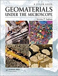 Geomaterials Under the Microscope (Hardcover)