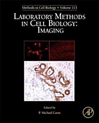Laboratory Methods in Cell Biology: Imaging: Volume 113 (Hardcover)