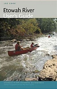 Etowah River Users Guide (Paperback)