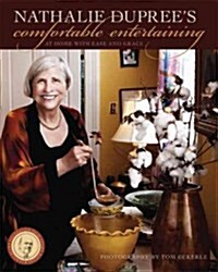 Nathalie Duprees Comfortable Entertaining: At Home with Ease and Grace (Paperback)