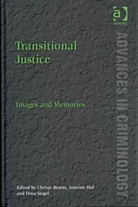 Transitional Justice : Images and Memories (Hardcover, New ed)