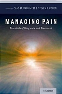 Managing Pain: Essentials of Diagnosis and Treatment (Paperback)