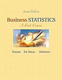 Business Statistics: A First Course [With CDROM] (Hardcover, 2)