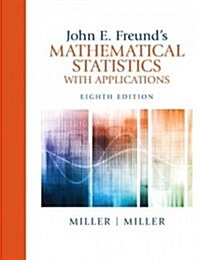 John E. Freunds Mathematical Statistics with Applications (Hardcover, 8)