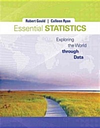 Essential Statistics: Exploring the World Through Data (Paperback)