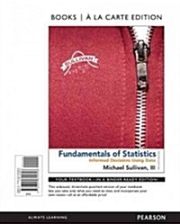 Fundamentals of Statistics (Loose Leaf, 4)