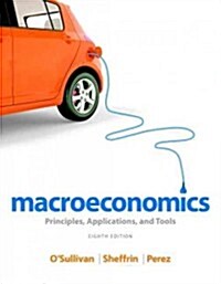 Macroeconomics: Principles, Applications, and Tools (Paperback, 8)