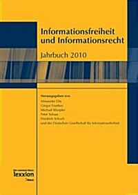 Informationsfreiheit Und Informationsrecht: Jahrbuch 2010 (Paperback)
