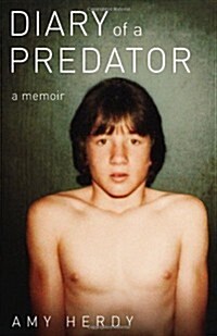 Diary of a Predator: A Memoir (Paperback)