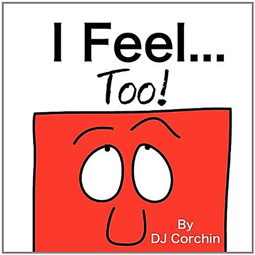 I Feel...too! (Paperback)