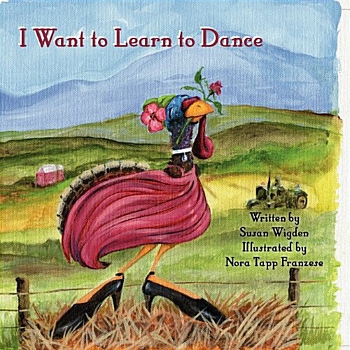 I Want to Learn to Dance (Paperback)