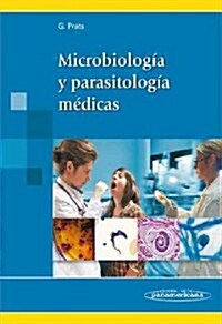 Microbiolog? y parasitolog? m?icas / Medical Microbiology and Parasitology (Paperback)