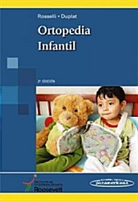 Ortopedia infantil / Infant orthopedics (Paperback, 2nd)