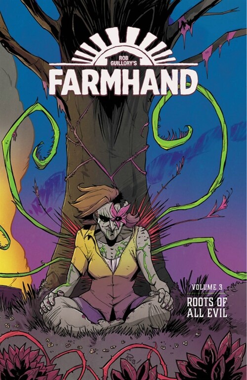 Farmhand Volume 3: Roots of All Evil (Paperback)
