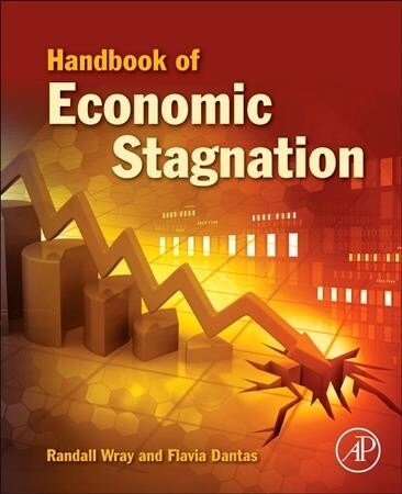 Handbook of Economic Stagnation (Paperback)