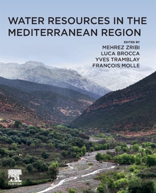 Water Resources in the Mediterranean Region (Paperback)