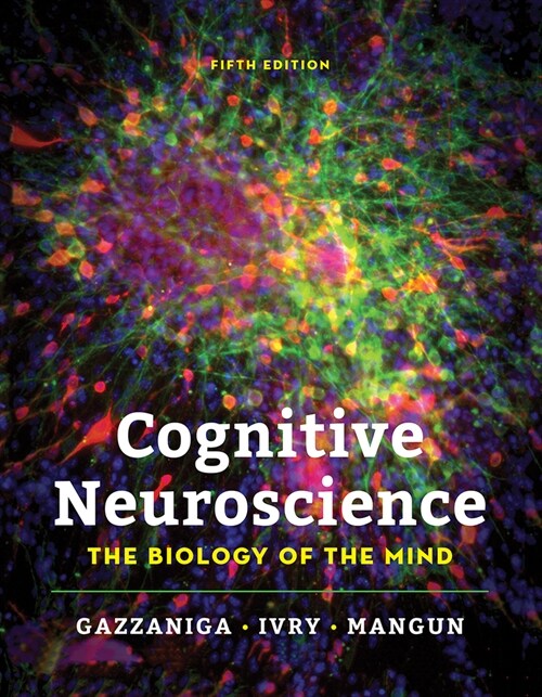 Cognitive Neuroscience: The Biology of the Mind (Paperback, 3)