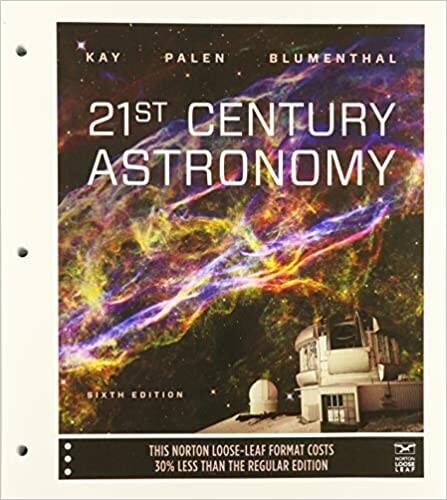 21st Century Astronomy (Loose Leaf, 6)