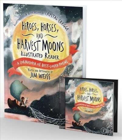 Heroes, Horses, and Harvest Moons Bundle: Audiobook & Illustrated Reader [With CD (Audio)] (Paperback)