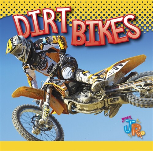 Dirt Bikes (Library Binding)