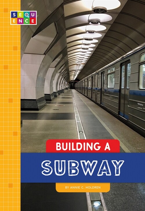 Building a Subway (Library Binding)