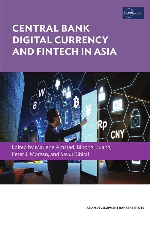 Central Bank Digital Currency and Fintech in Asia (Paperback)