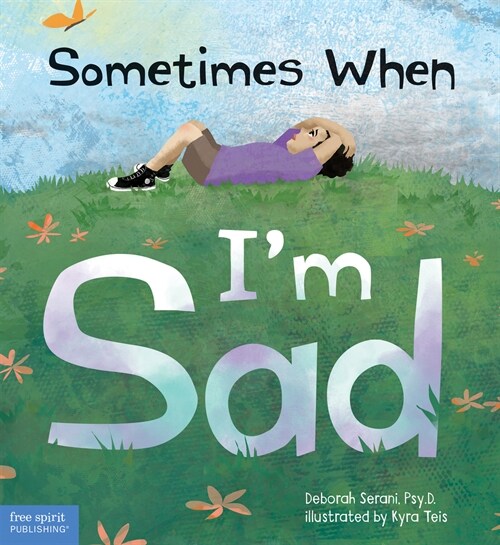 Sometimes When Im Sad (Hardcover)