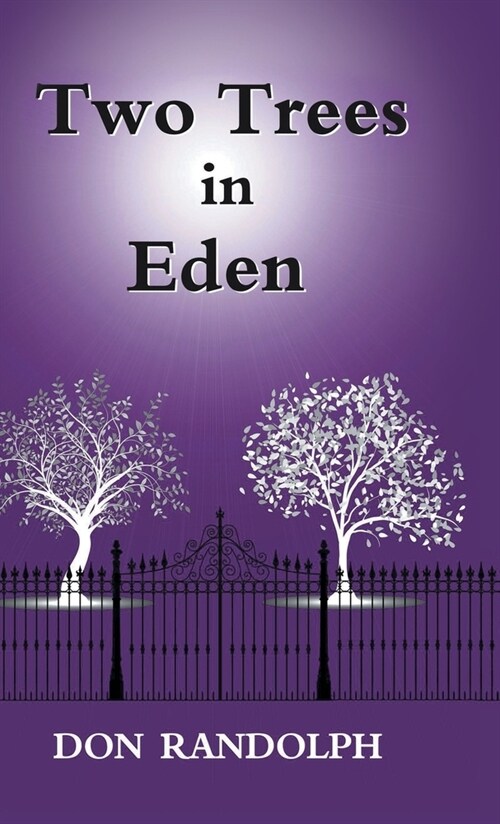 Two Trees in Eden (Hardcover)