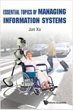 Essential Topics of Managing Information Systems (Hardcover)