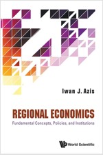 Regional Economics: Fundamental Concepts, Policies, and Institutions (Paperback)