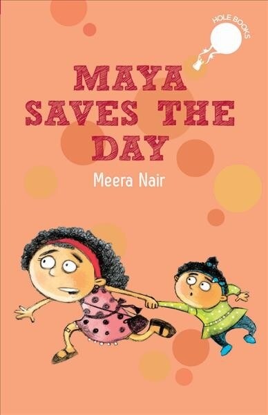Maya Saves the Day (Paperback)