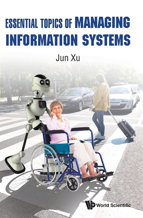 Essential Topics of Managing Information Systems (Hardcover)