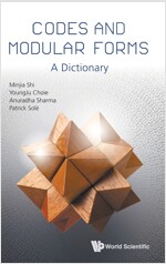 Codes and Modular Forms: A Dictionary (Hardcover)