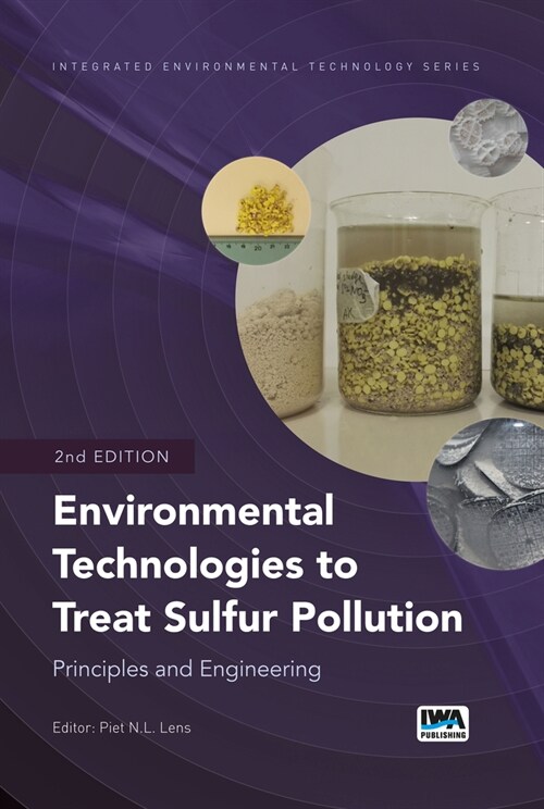 Environmental Technologies to Treat Sulfur Pollution: Principles and Engineering (Paperback)