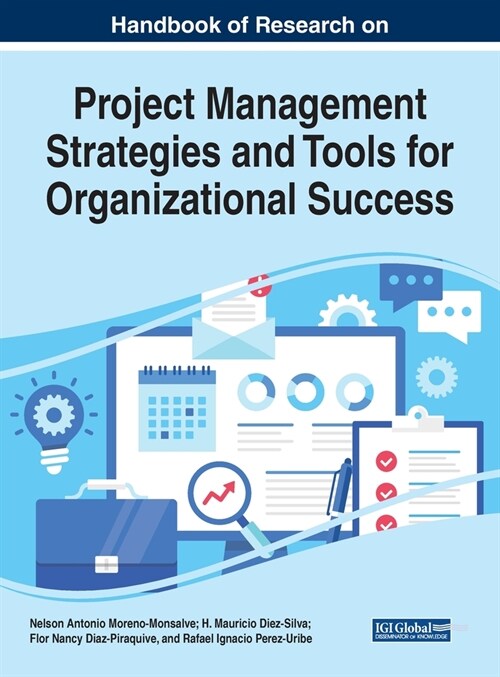 Handbook of Research on Project Management Strategies and Tools for Organizational Success (Hardcover)