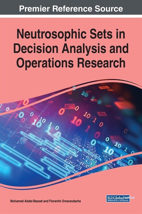 Neutrosophic Sets in Decision Analysis and Operations Research (Hardcover)
