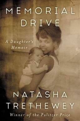 Memorial Drive: A Daughters Memoir (Hardcover)