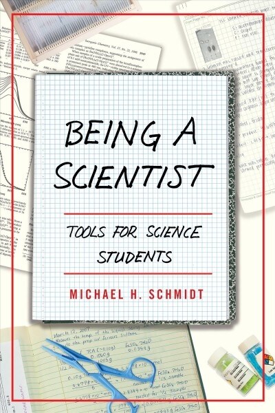 Being a Scientist: Tools for Science Students (Paperback)