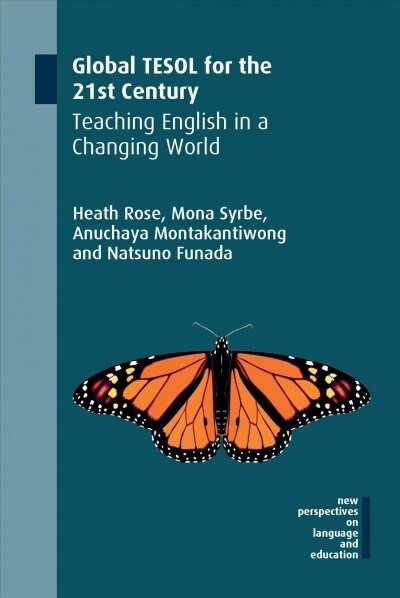 Global TESOL for the 21st Century : Teaching English in a Changing World (Paperback)