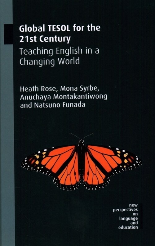 Global Tesol for the 21st Century: Teaching English in a Changing World (Hardcover)