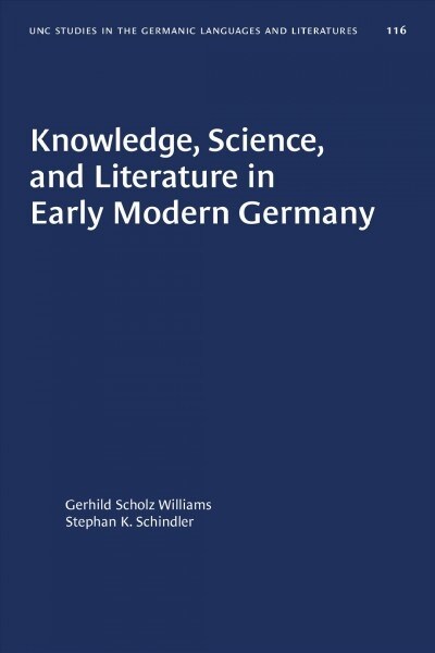 Knowledge, Science, and Literature in Early Modern Germany (Paperback)