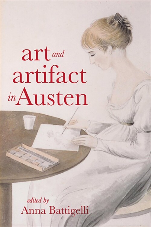 Art and Artifact in Austen (Paperback)