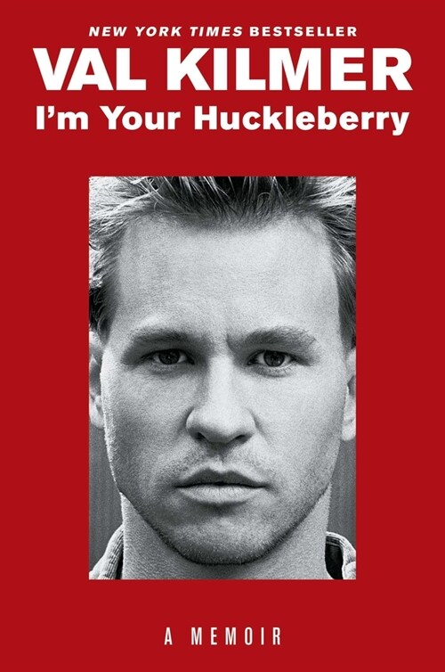 Im Your Huckleberry: A Memoir (Hardcover)