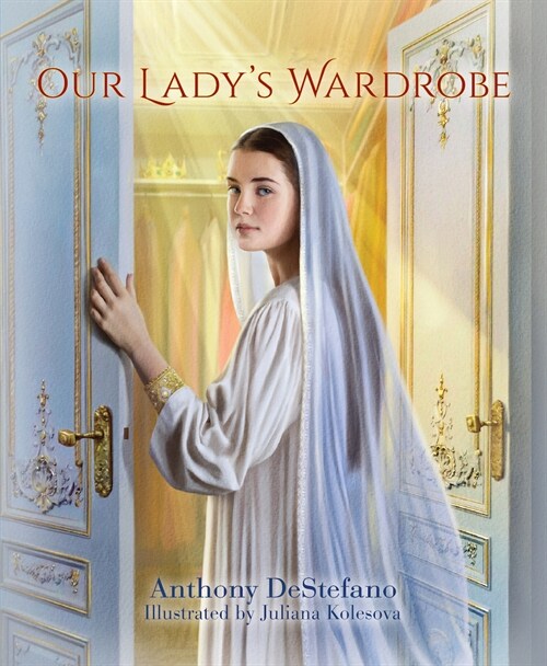Our Ladys Wardrobe (Hardcover)