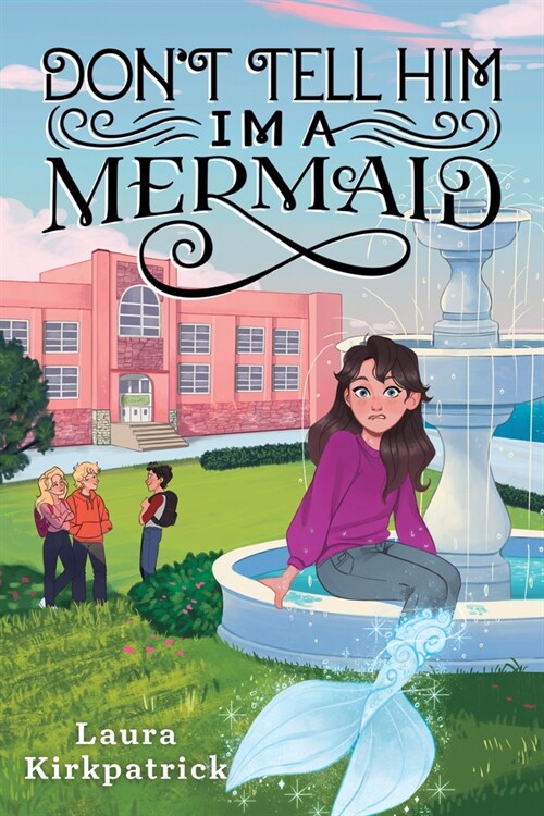 Dont Tell Him Im a Mermaid (Paperback)