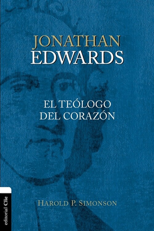 Jonathan Edwards: Un Te?ogo del Coraz? (Paperback)