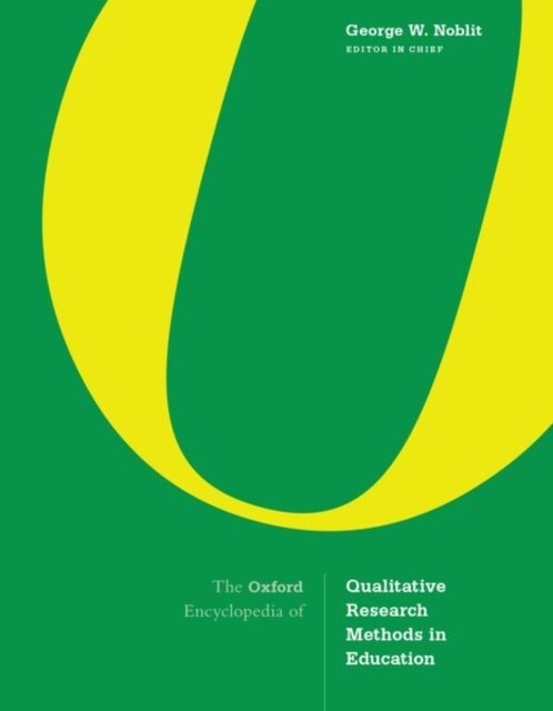 The Oxford Encyclopedia of Qualitative Research Methods in Education (Hardcover)